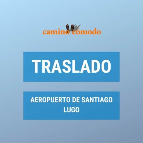 Traslado aeropuerto de Santiago a Lugo
