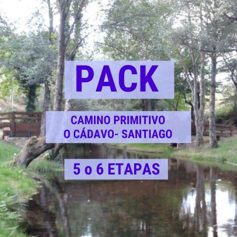 Pack camino primitivo: O Cádavo - Santiago de Compostela