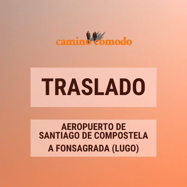 Traslado aeropuerto Santiago a Fonsagrada