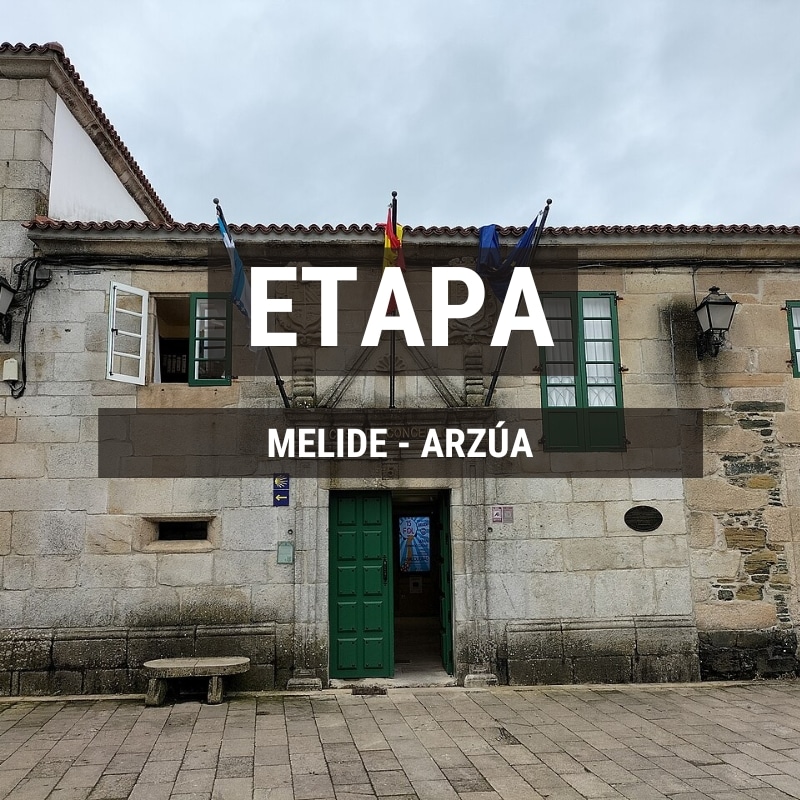 Etapa Melide – Arzúa