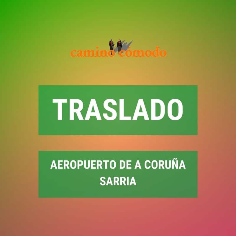 Traslado aeropuerto de A Coruña a Sarria (o viceversa)
