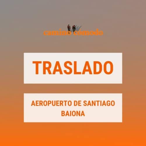 Traslado Aeropuerto de Santiago a Baiona
