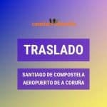 Traslado desde Santiago de Compostela al aeropuerto de A Coruña (LCG)